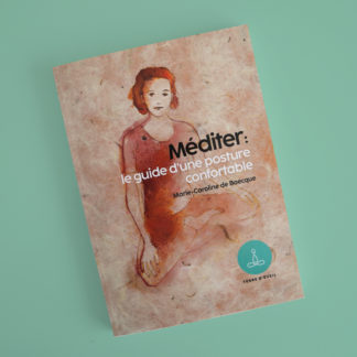 Méditer : le guide d'une posture confortable