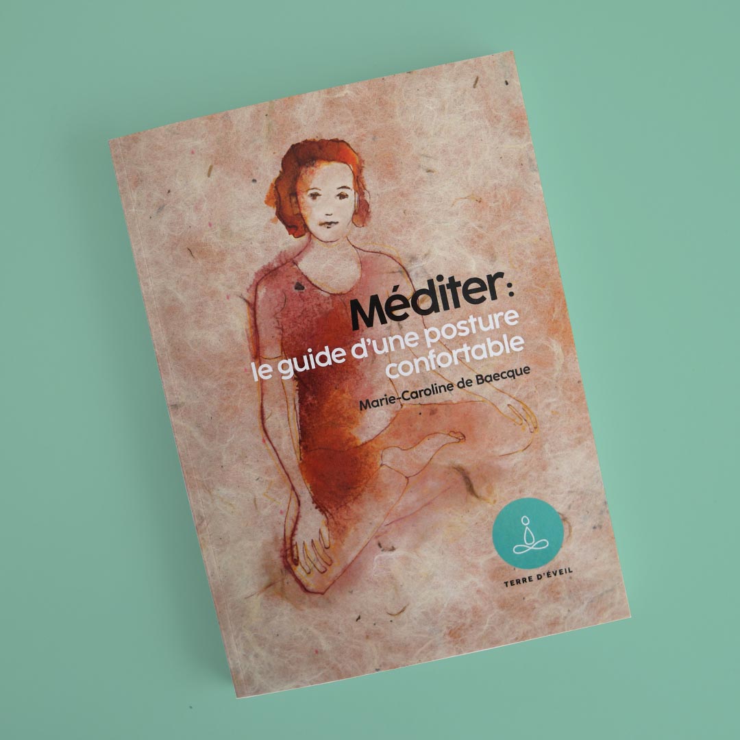 Livre Méditer, le guide d'une posture confortable